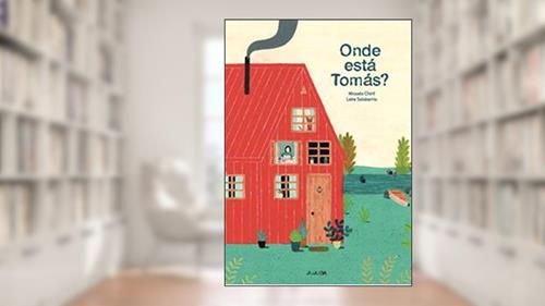 Capa de Onde Está Tomás?, do autor Micaela Chirif