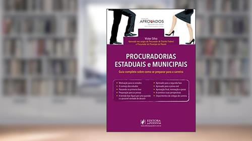 Capa de Procuradorias Estaduais e Municipais: Guia Completo Sobre Como se Preparar Para a Carreira, do autor Victor Silva