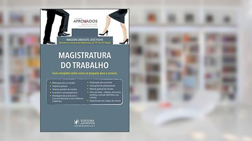 Capa de Aprovados - Magistratura do Trabalho (2019), do autor Wagson Lindolfo Jose Filho