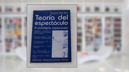 Capa de TEORIA DEL ESPECTACULO, do autor Helbo A.