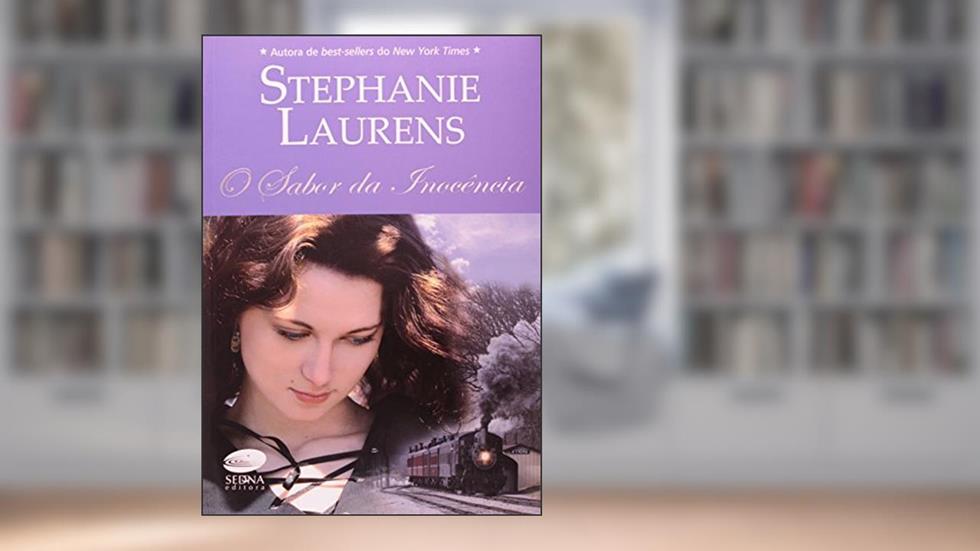 O Sabor da Inocência, do autor Stephanie Laurens