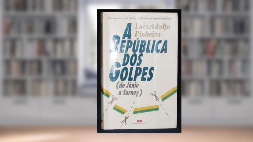 A Republica Dos Golpes: De Janio A Sarney (Memoria Brasileira) (Portuguese Edition), do autor Luiz Adolfo Pinheiro