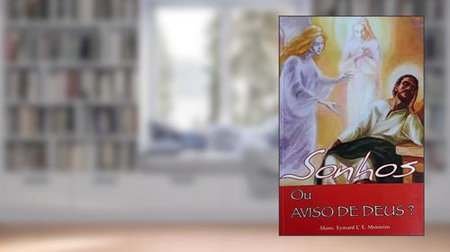 Capa de Sonhos Ou Aviso De Deus, do autor Monteiro- Eymard