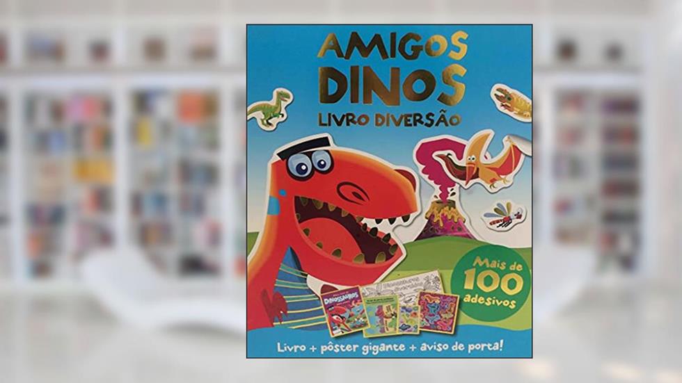 Livro Diversão: Amigos Dinos: 1 kit com 1 livro de colorir de 12 páginas + 2 folhas de adesivos + aviso de porta + 1 pôster, do autor Caroline Richards