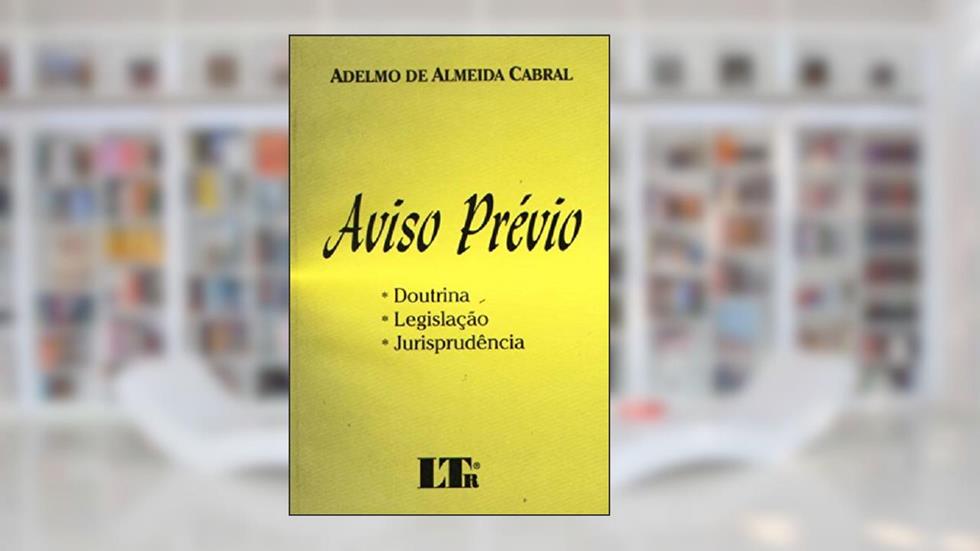 Aviso Prévio, do autor Adelmo de A. Cabral