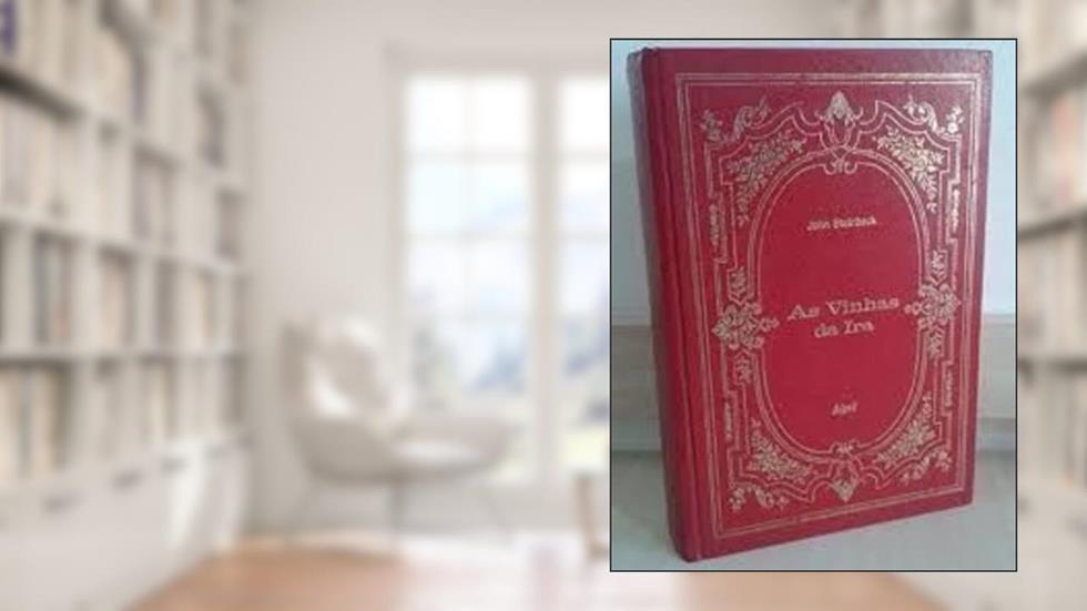 Os Imorais da Literatura Universal - As Vinhas da Ira, do autor John Steinbeck