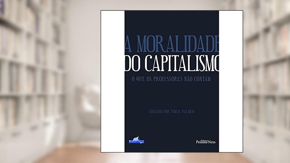 A moralidade do capitalismo, do autor Vários autores