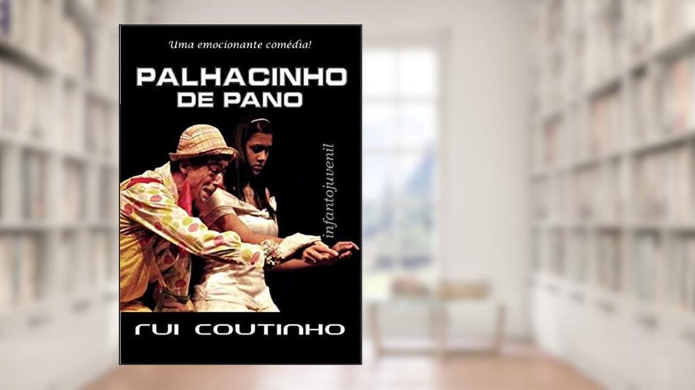 Palhacinho de Pano, do autor Rui Coutinho