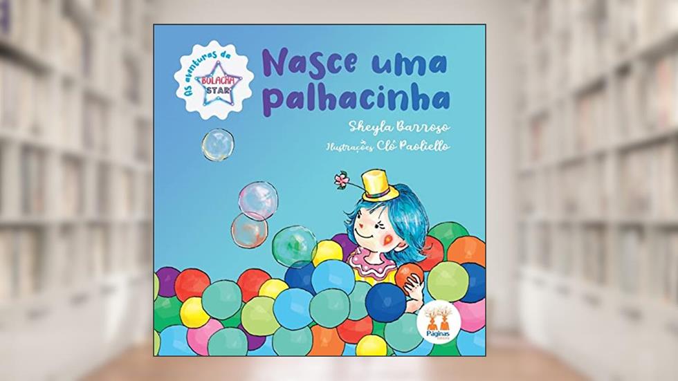 Nasce Uma Palhacinha, do autor Sheyla Barroso