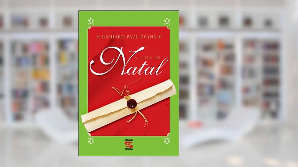 A Lista de Natal, do autor Richard Paul Evans