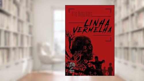 Capa de Linha Vermelha: Como tudo começou, do autor Pris Magalhães