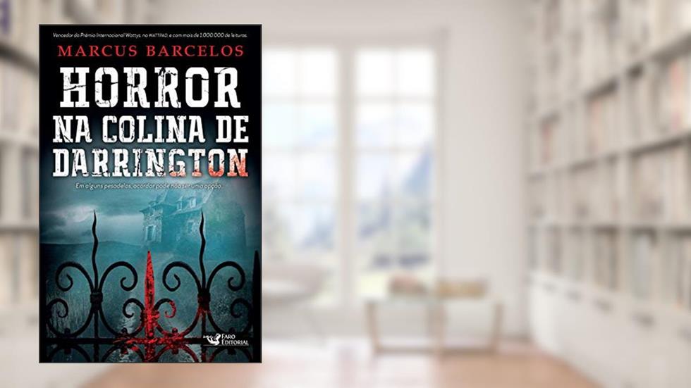 Horror na colina de Darrington, do autor Marcus Barcelos