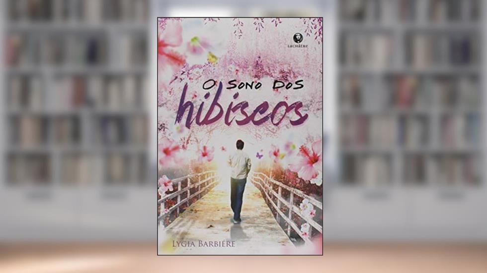 Sono dos hibiscos, O, do autor Lygia Barbiere