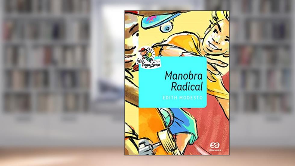 Manobra radical, do autor Edith Modesto