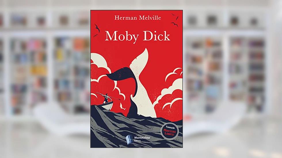 Moby Dick, do autor Herman Melville