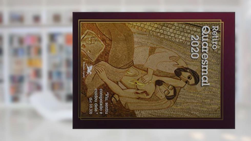 Retiro Quaresmal 2020, do autor Vários Autores