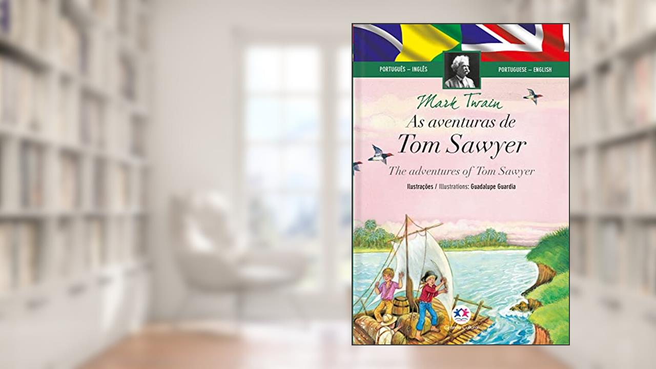 As aventuras de Tom Sawyer, do autor Mark Twain
