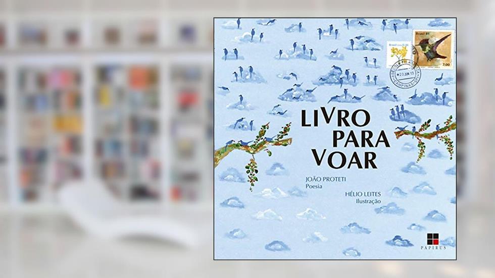Livro para voar, do autor João Proteti
