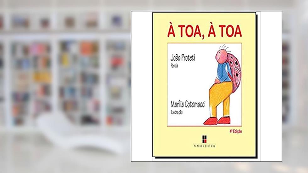À Toa, à Toa, do autor João Proteti