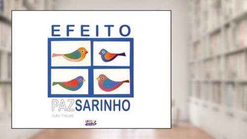 Capa de Efeito Pazsarinho, do autor João Proteti