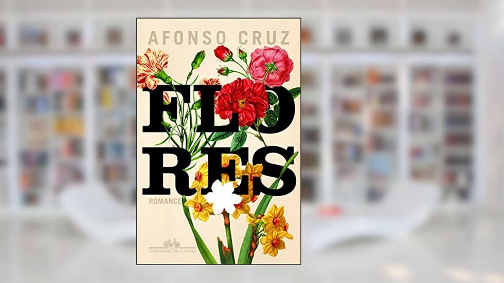 Flores, do autor Afonso Cruz