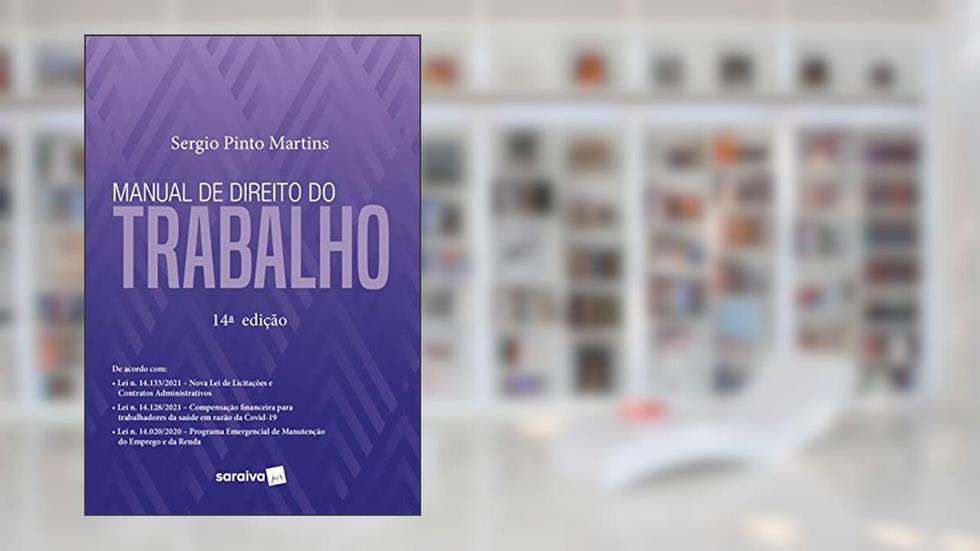 Manual de direito do trabalho, do autor Sergio Pinto Martins