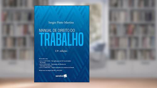 Capa de Manual de Direito do Trabalho -13ª Edição 2020, do autor Sergio Pinto Martins