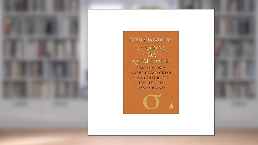 O sabor da qualidade, do autor Subir Chowdhury