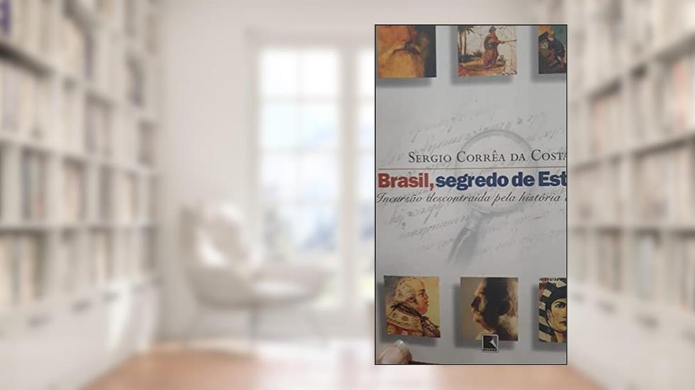 Brasil, Segredo de Estado, do autor Sergio Correa da Costa