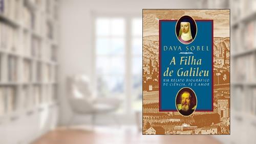 Capa de A filha de Galileu, do autor Dava Sobel