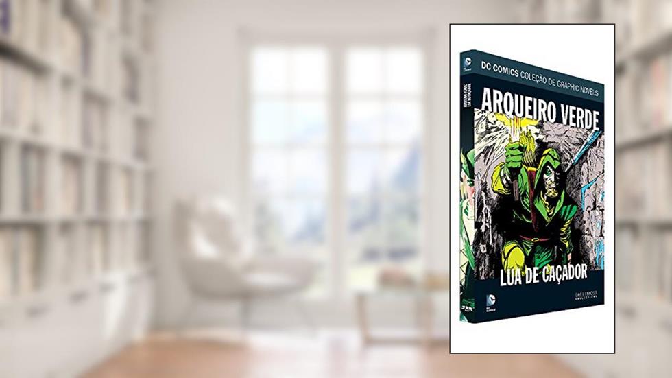 Dc Graphic Novels Ed. 93 - Arqueiro Verde: Lua De Caçador, do autor Eaglemoss