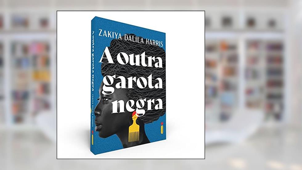 A Outra Garota Negra, do autor Zakiya Dalila Harris