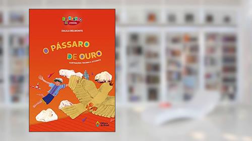 Capa de O pássaro de ouro, do autor Dalila Belmonte