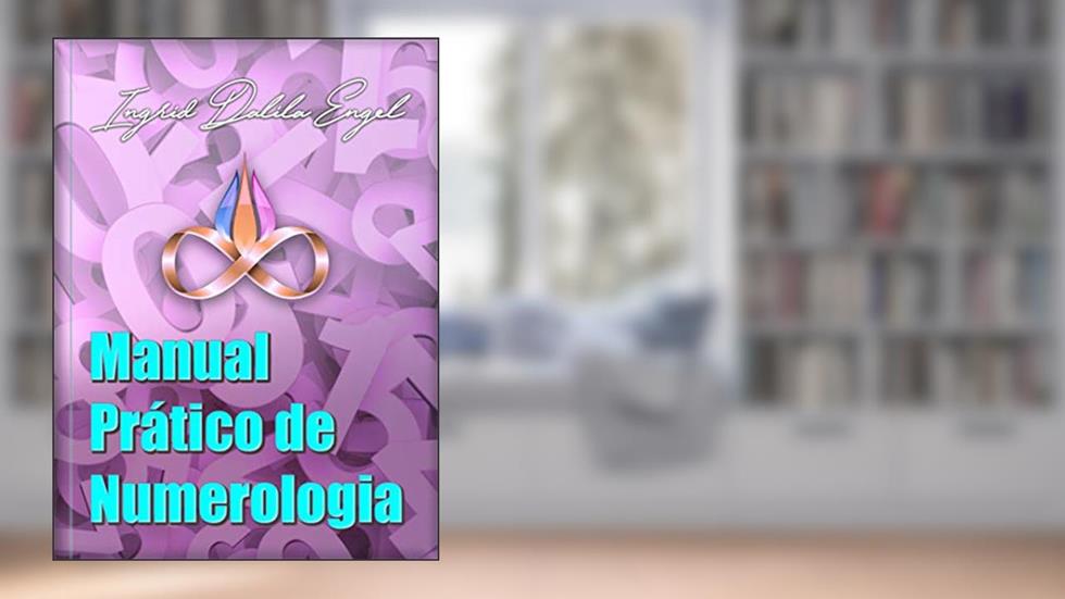 Manual Prático de Numerologia, do autor Ingrid Dalila Engel
