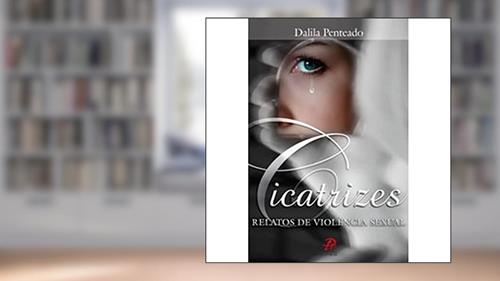 Capa de Cicatrizes - relatos de violência sexual, do autor Dalila Penteado