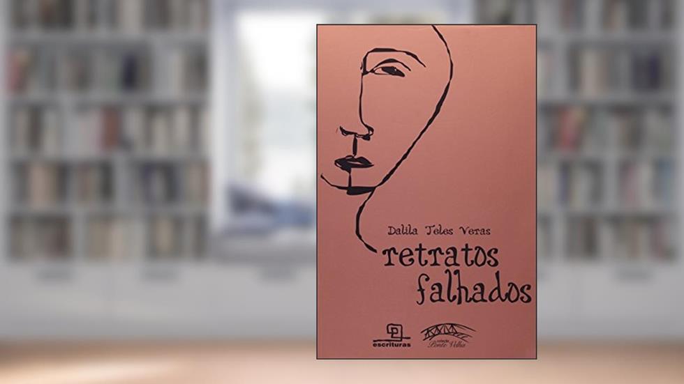 Retratos Falhados, do autor Dalila Veras