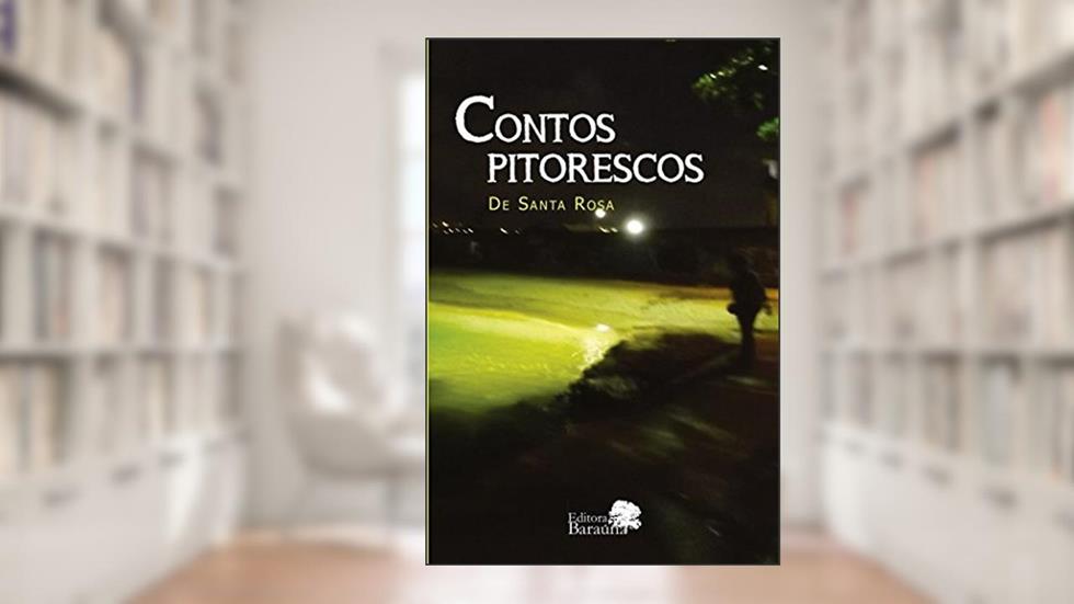 Contos pitorescos, do autor De Santa Rosa