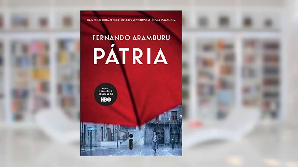 Pátria, do autor Fernando Aramburu