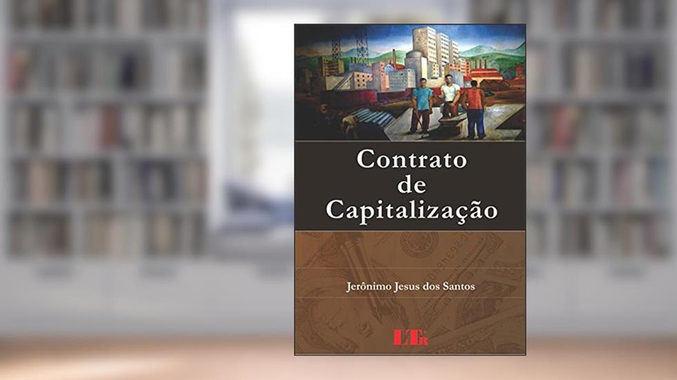 Contrato De Capitalização, do autor Jerônimo Jesus dos Santos