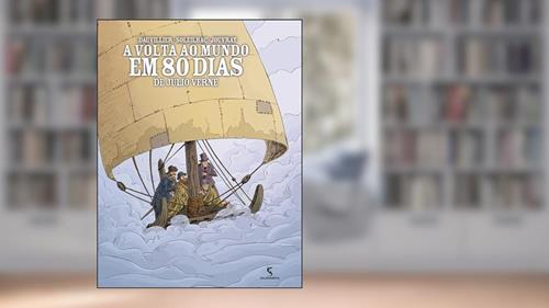 Capa de A volta ao mundo em 80 dias: de Júlio Verne, do autor Júlio Verne
