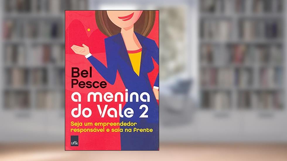 A Menina do Vale 2, do autor Bel Pesce