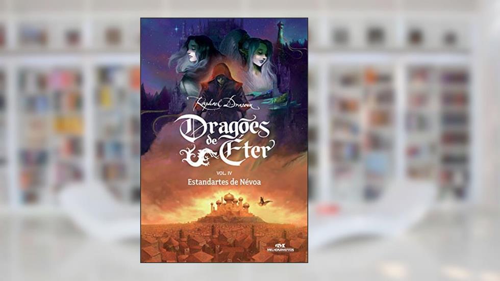 Dragões de Éter: Estandartes de Névoa - Volume 4, do autor Raphael Draccon