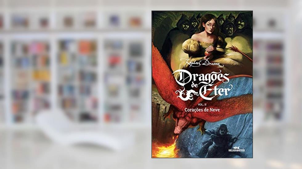 Dragões de Éter: Corações de Neve - Volume 2, do autor Raphael Draccon