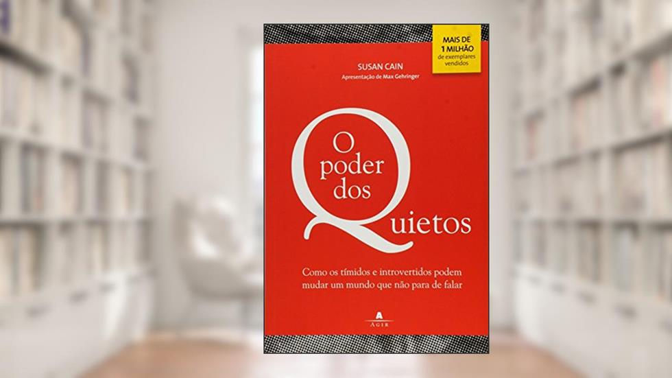 O Poder dos Quietos, do autor Susan Cain