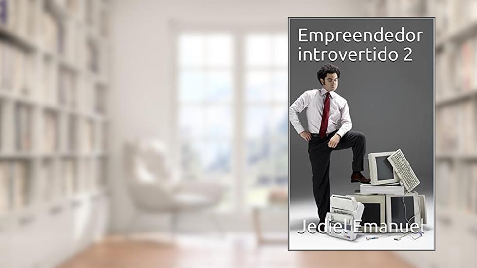 Empreendedor introvertido 2, do autor Jediel Emanuel