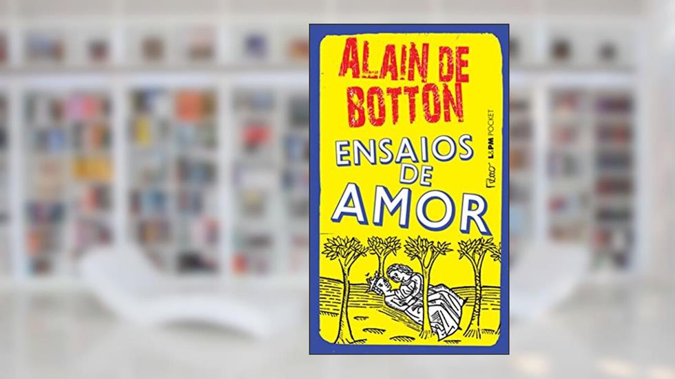 Ensaios de Amor, do autor Alain De Botton