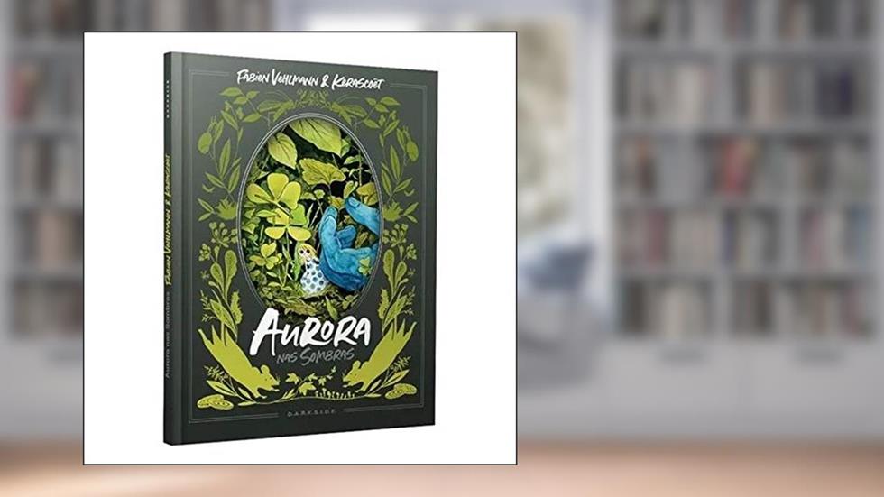 Aurora nas Sombras, do autor Fabien Vehlmann & Kerascoët