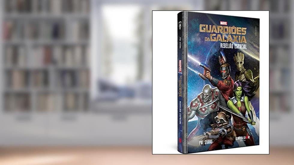 Guardiões da Galáxia: Rebelião Espacial, do autor Pat Shand