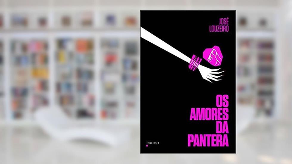 Os amores da Pantera, do autor José Louzeiro