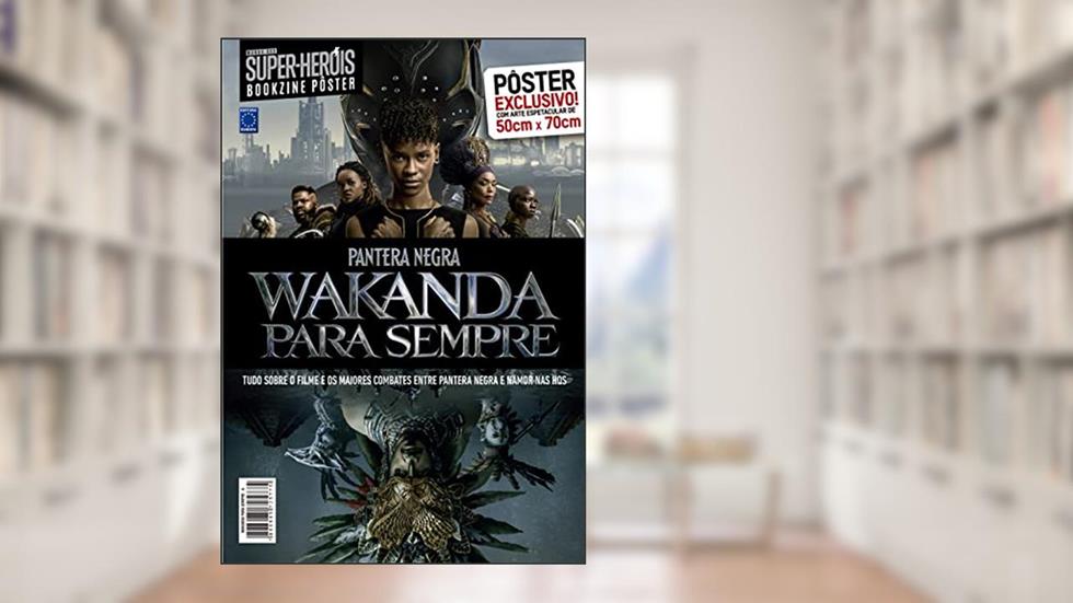 Superpôster Mundo dos Super-Heróis - Pantera Negra: Wakanda Para Sempre - Arte A, do autor Editora Europa
